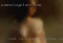 Cool, laid back and in Grottoes, VA looking for a FWB.