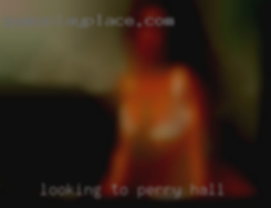 Looking to have Perry Hall a good time!
