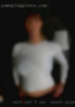 Work out 5 or 6 days sex in Mount Pleasant, Iowa a week.